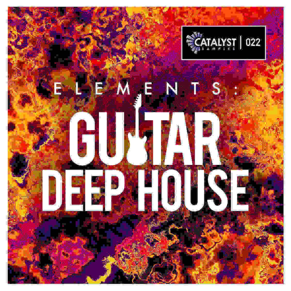 Catalyst Samples - Elements: Guitar Deep House Sample Packs Software GUI Artwork
